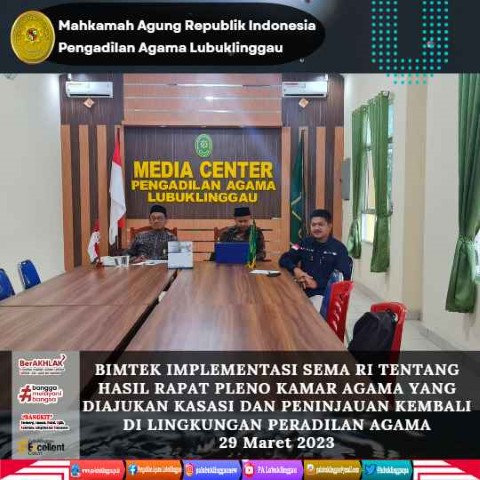 BIMTEK IMPLEMENTASI SEMA RI TENTANG HASIL RAPAT PLENO KAMAR AGAMA YANG DIAJUKAN KASASI D 1