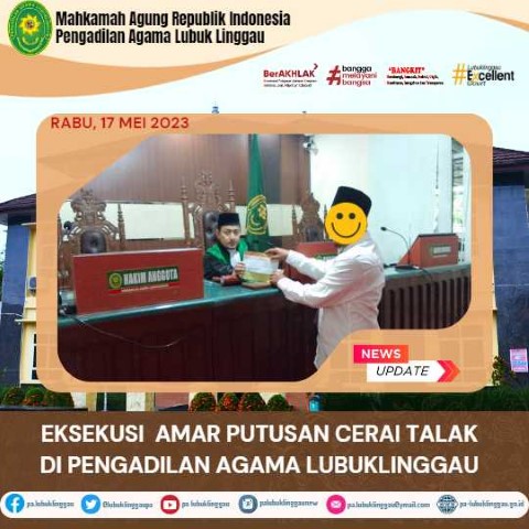 Eksekusi AMAR PUTUSAN CERAI TALAK DI PENGADILAN AGAMA LUBUKLINGGAU