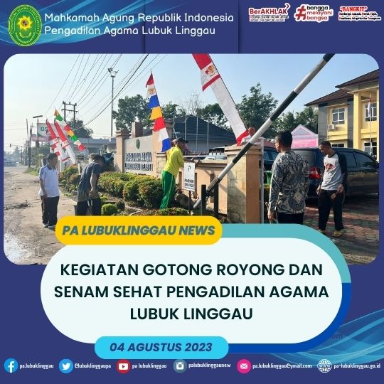 KEGIATAN GOTONG ROYONG DAN SENAM SEHAT PENGADILAN AGAMA LUBUK LINGGAU (2).jpg
