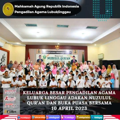 KELUARGA BESAR PENGADILAN AGAMA LUBUK LINGGAU ADAKAN NUZULUL QURAN DAN BUKA PUASA BERSAMA 1