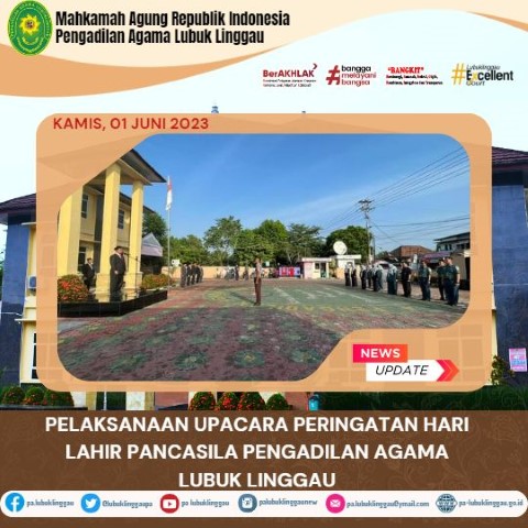 PELAKSANAAN UPACARA PERINGATAN HARI LAHIR PANCASILA PENGADILAN AGAMA LUBUK LINGGAU 1