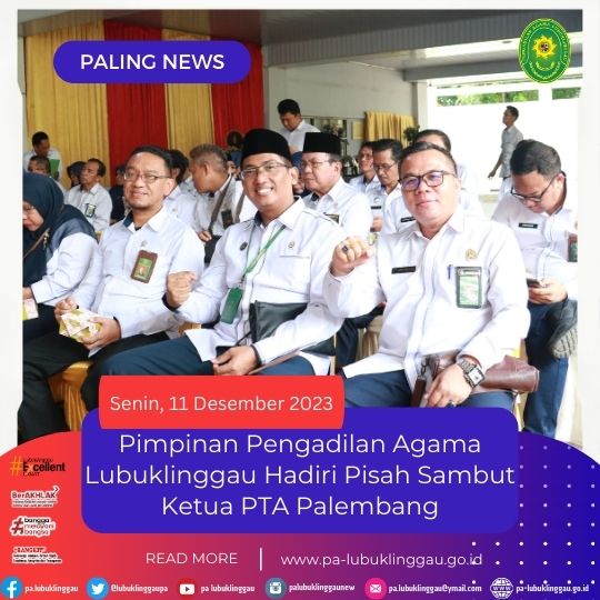 Pimpinan Pengadilan Agama Lubuklinggau Hadiri Pisah Sambut Ketua PTA Palembang (1).jpg