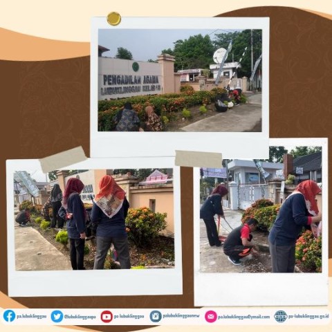 SEMANGAT GERAKAN JUMAT BERSIH DI LINGKUNGAN PENGADILAN AGAMA LUBUK LINGGAU 3
