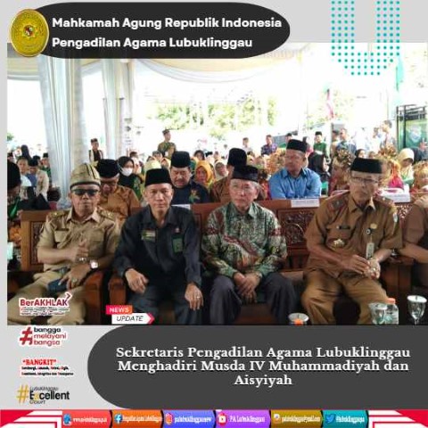 Sekretaris Pengadilan Agama Lubuklinggau Menghadiri Musda IV Muhammadiyah dan Aisyiyah 1