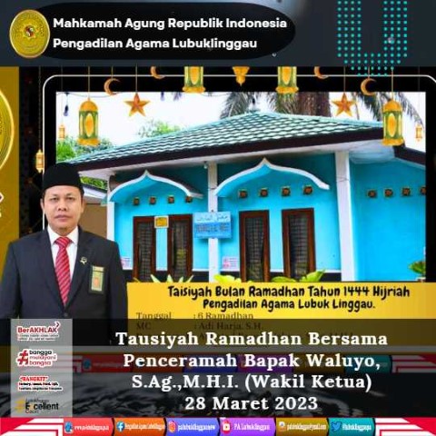 Tausiyah Ramadhan Bersama Penceramah Bapak Waluyo S.Ag.M.H.I. Wakil Ketua 1