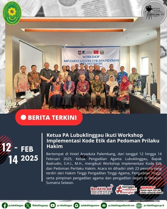 Ketua PA Lubuklinggau ikuti Workshop Implementasi Kode Etik dan Pedoman Prilaku Hakim (1).jpg