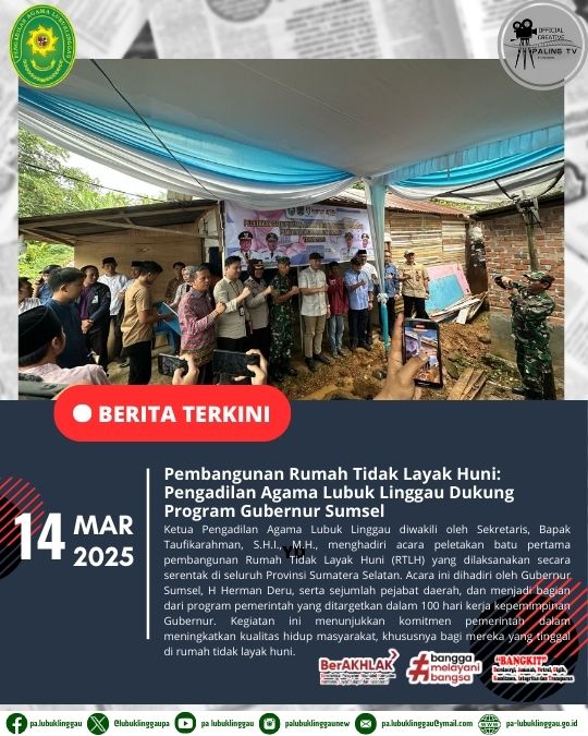 Pembangunan Rumah Tidak Layak Huni Pengadilan Agama Lubuk Linggau Dukung Program Gubernur Sumsel (1).jpg