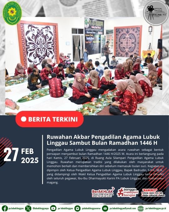 Ruwahan Akbar Pengadilan Agama Lubuk Linggau Sambut Bulan Ramadhan 1446 H (1).jpg