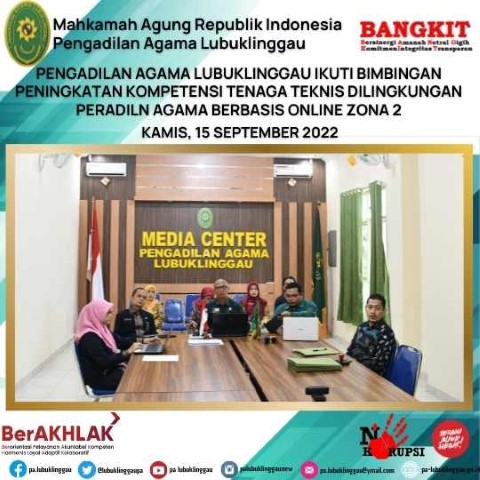 BIMBINGAN PENINGKATAN KOMPETENSI TENAGA TEKNIS DILINGKUNGAN PERADILN AGAMA BERBASIS ONLINE ZONA 2 1