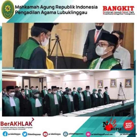 ROMBONGAN PA LUBUKLINGGAU MENGHADIRI ACARA PELANTIKAN DAN PENGAMBILAN SUMPAH JABATAN BAPAK H FA