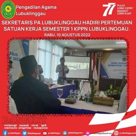 Sekretaris PA Lubuklinggau hadiri perTemuan satuan kerja semester 1 KPPN lubuklinggau 1