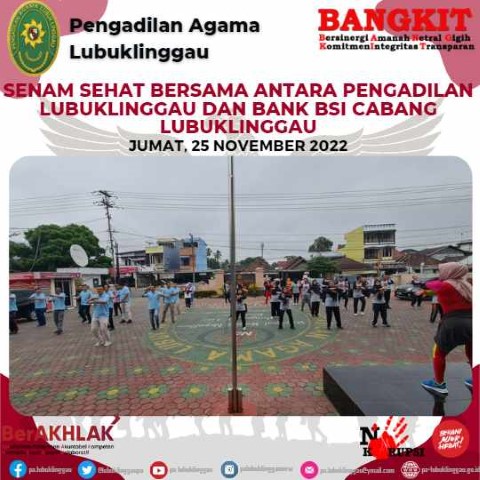Senam Sehat Bersama antara Pengadilan Lubuklinggau dan Bank BSI Cabang Lubuklinggau 1