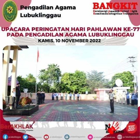UPACARA PERINGATAN HARI PAHLAWAN KE 77 PADA PENGADILAN AGAMA LUBUKLINGGAU 1