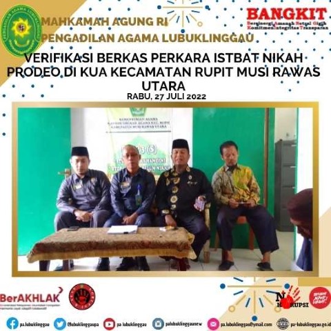 VERIFIKASI BERKAS PERKARA ISTBAT NIKAH PRODEO DI KUA KECAMATAN RUPIT MUSI RAWAS UTARA
