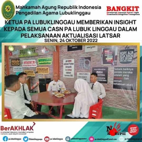 insight kepada semua CASN PA Lubuk Linggau dalam pelaksanaan aktualisasi latsar 1